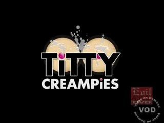 Titty Creampies 1, 2, 3 - बड़े स्तन सह शॉट - निकी सेक्स - केटी Kox