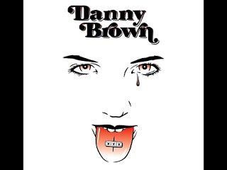 डैनी ब्राउन - Xxx (पूरा एल्बम)